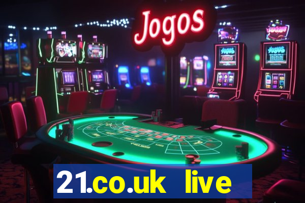 21.co.uk live casino show