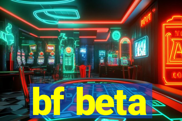 bf beta