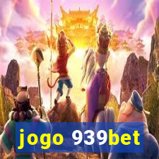 jogo 939bet