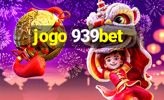 jogo 939bet