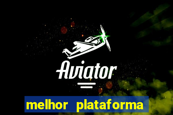 melhor plataforma para jogar o jogo do tigre