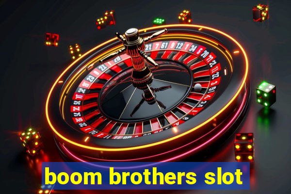 boom brothers slot