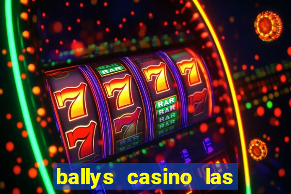 ballys casino las vegas nevada