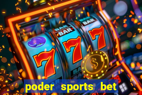 poder sports bet é confiável