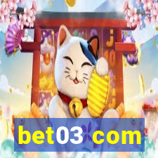 bet03 com