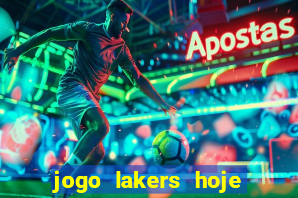 jogo lakers hoje ao vivo