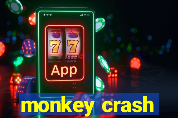 monkey crash