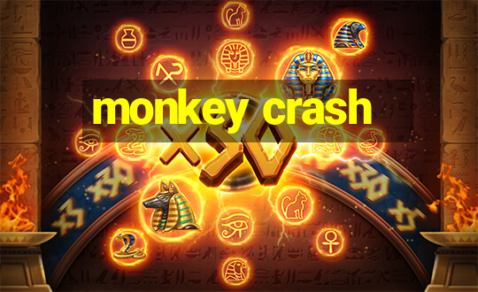 monkey crash