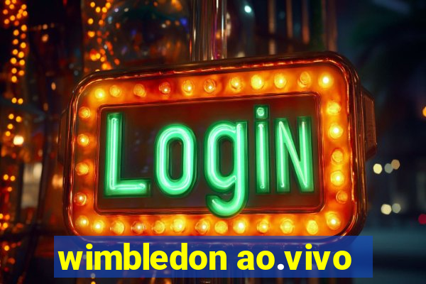 wimbledon ao.vivo