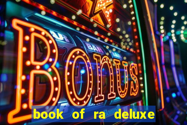 book of ra deluxe online slot