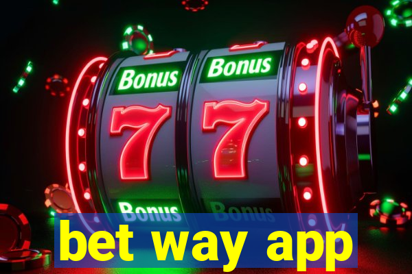 bet way app