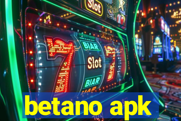 betano apk