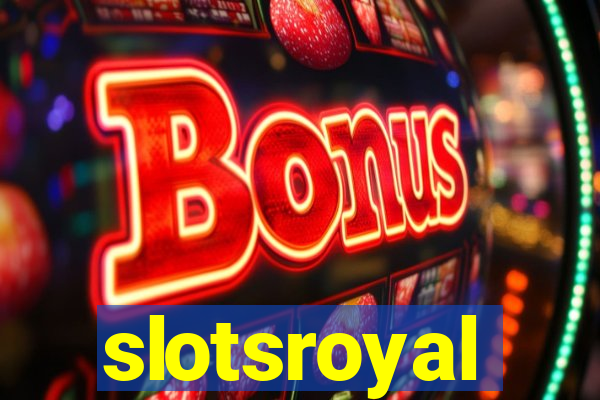 slotsroyal