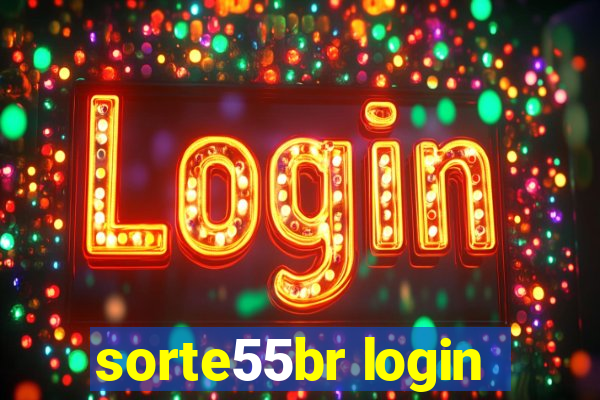 sorte55br login