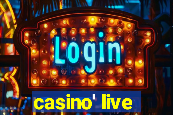 casino' live