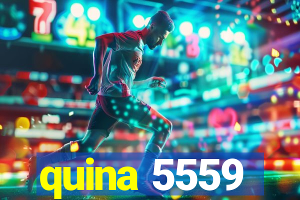 quina 5559