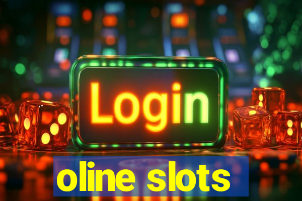 oline slots