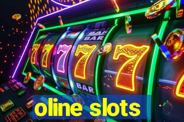 oline slots