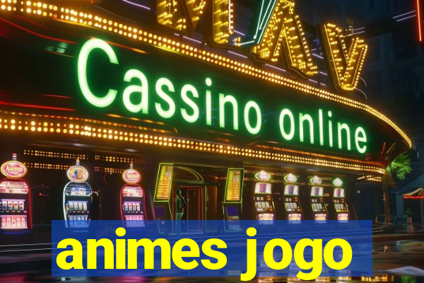 animes jogo