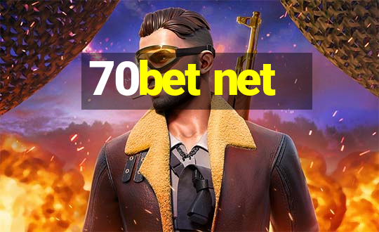 70bet net