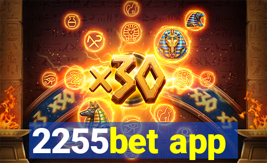 2255bet app