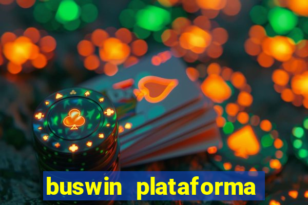 buswin plataforma de jogos