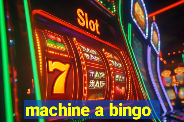 machine a bingo