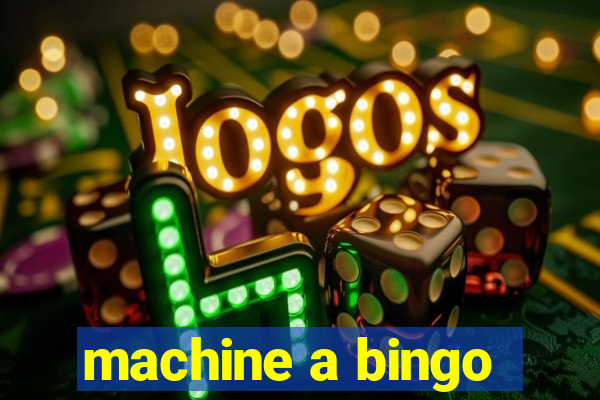 machine a bingo