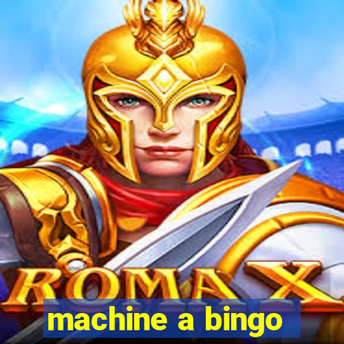 machine a bingo