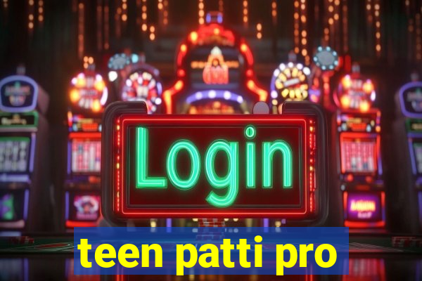 teen patti pro