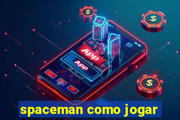 spaceman como jogar