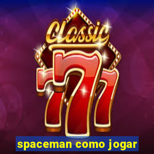 spaceman como jogar