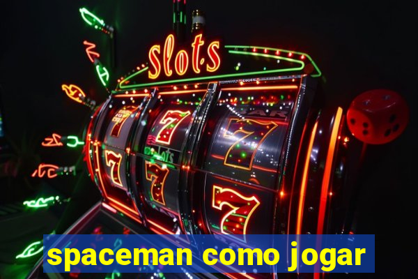 spaceman como jogar