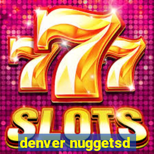 denver nuggetsd