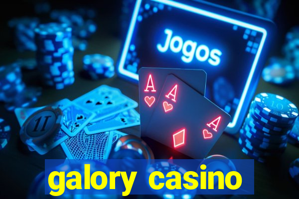 galory casino