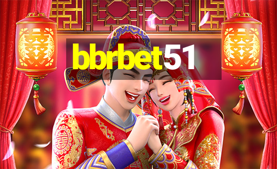 bbrbet51