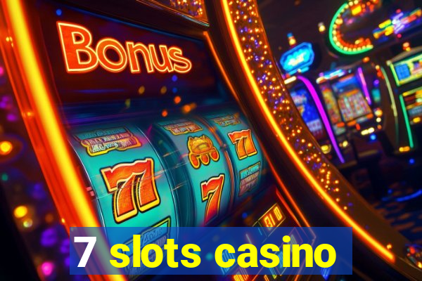 7 slots casino