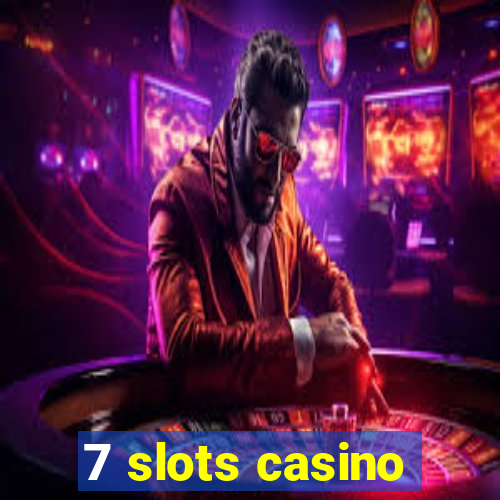 7 slots casino