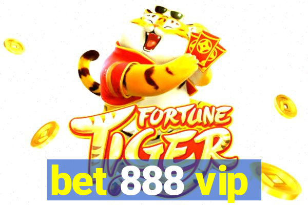 bet 888 vip