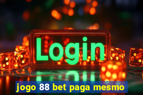 jogo 88 bet paga mesmo