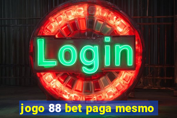 jogo 88 bet paga mesmo