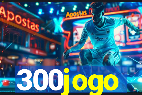 300jogo