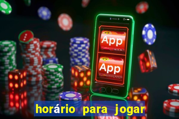 horário para jogar tiger fortune