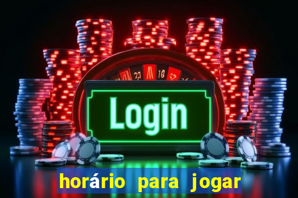 horário para jogar tiger fortune