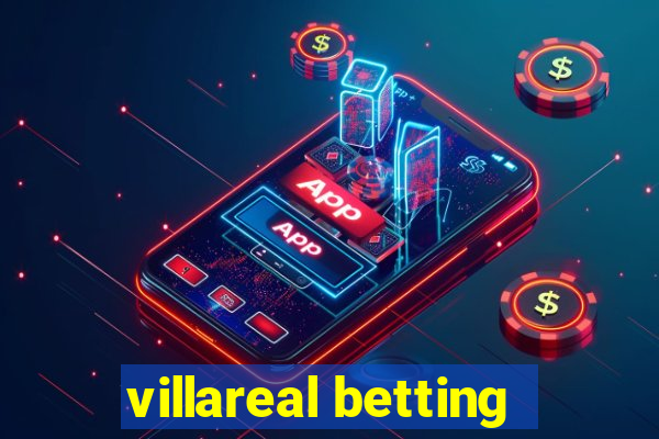 villareal betting