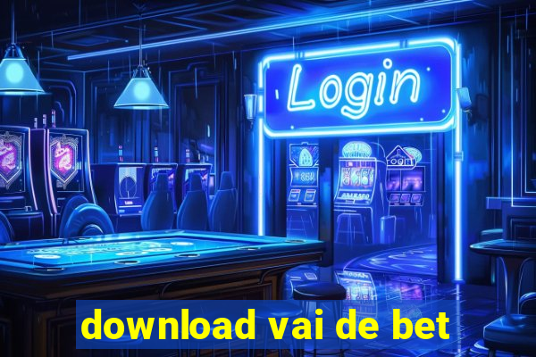 download vai de bet