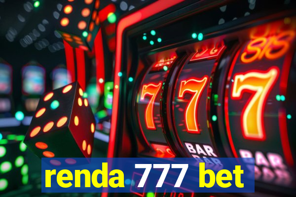 renda 777 bet