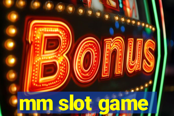 mm slot game