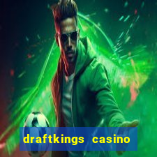 draftkings casino no deposit promo code