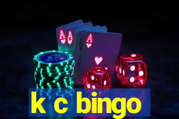 k c bingo